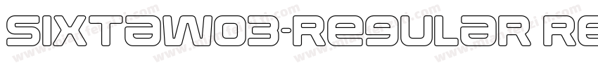 SixtaW03-Regular Reg字体转换